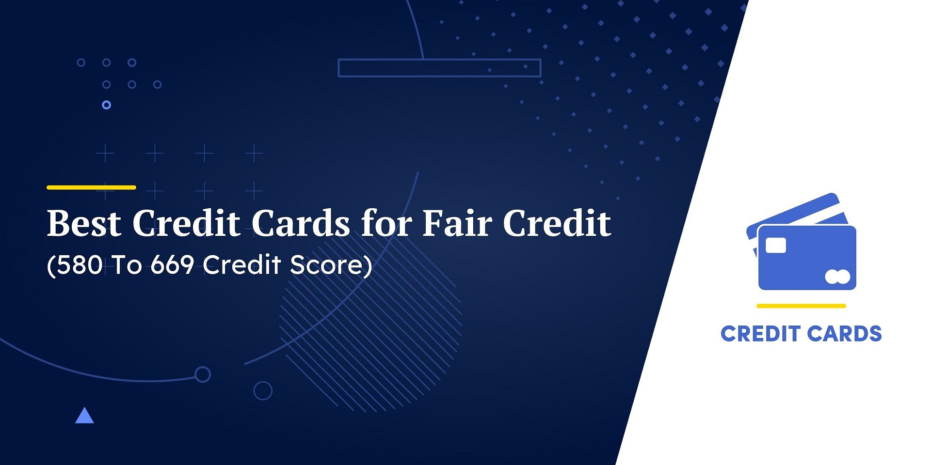 Best Credit Cards For Fair Credit To Credit Score