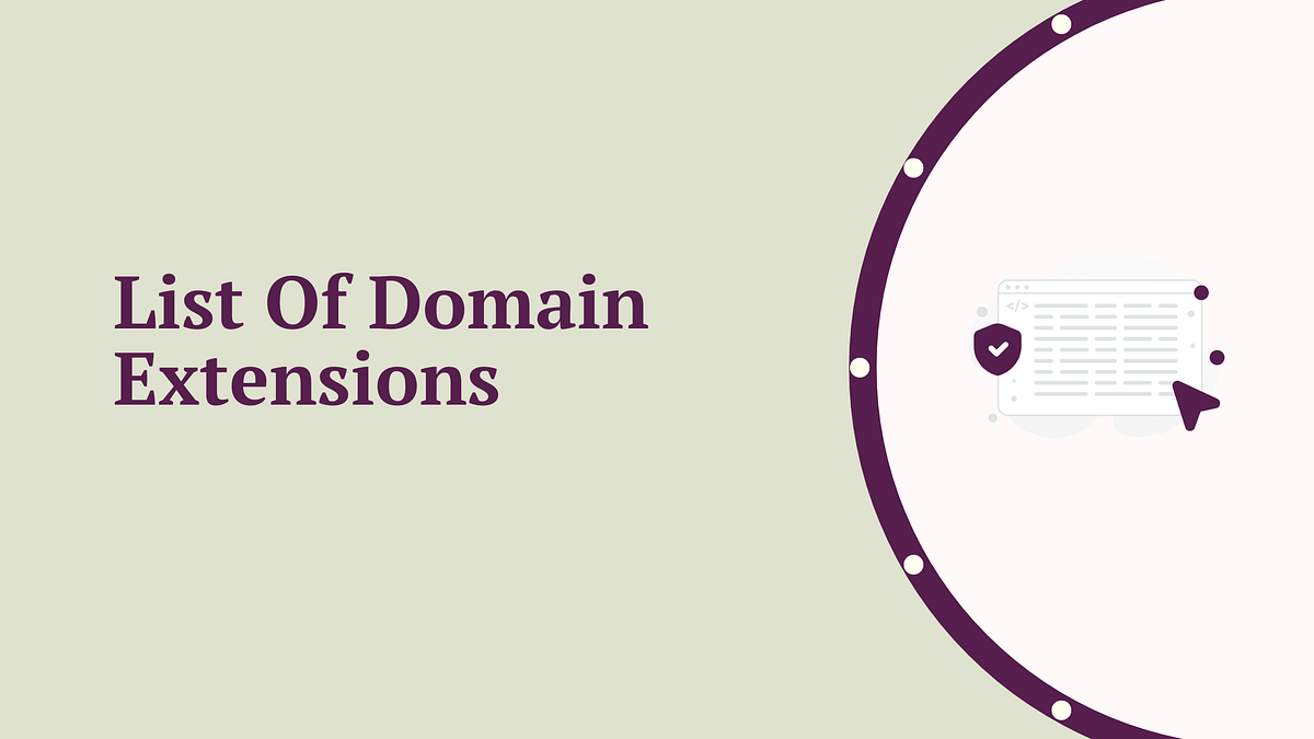 List of domain extensions.