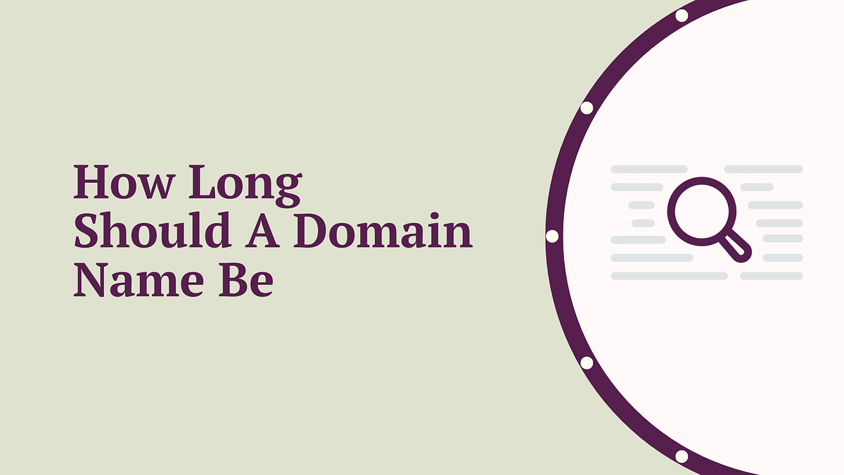 how long should a domain name be