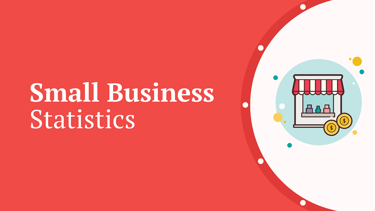 Small Business Statistics