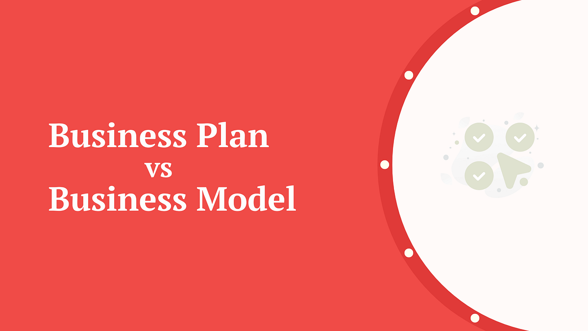 business plan vs business model