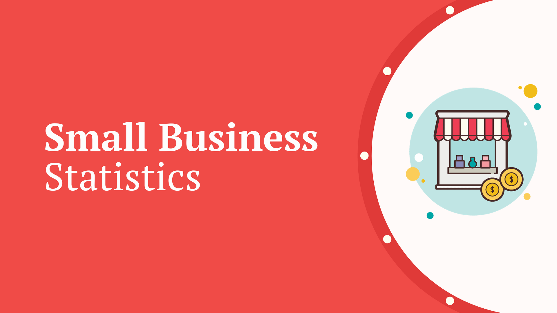 10 Small Business Statistics You Need to Know For 2023