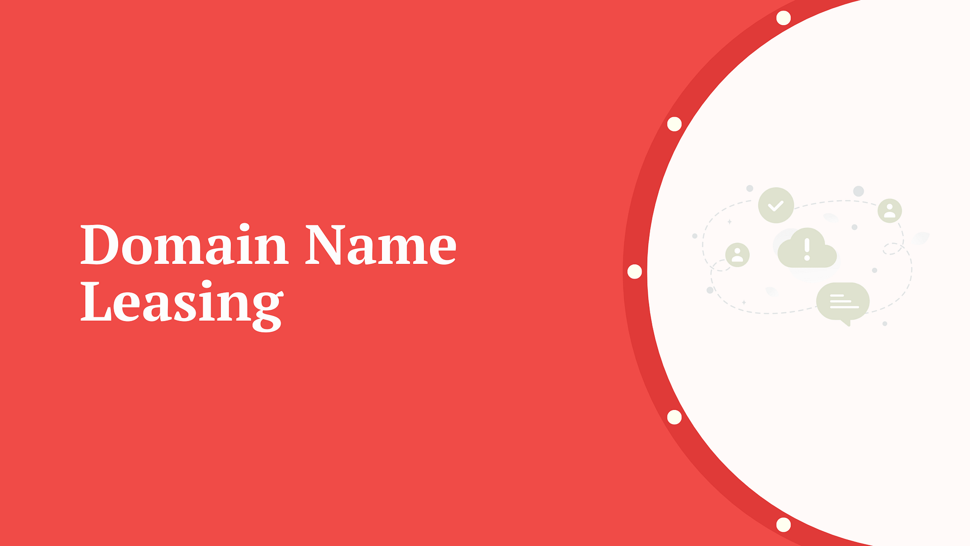 Domain name leasing.