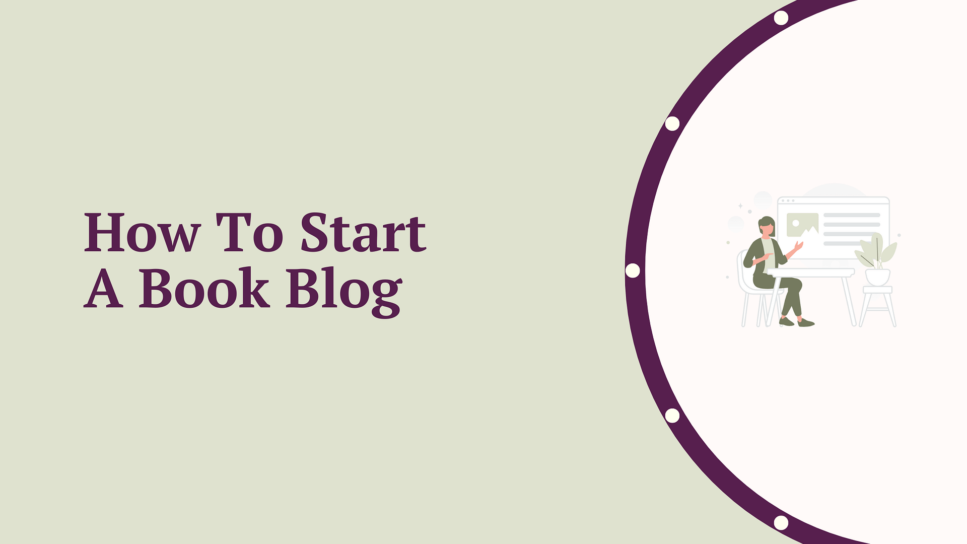 How To Start A Book Blog (With WordPress)