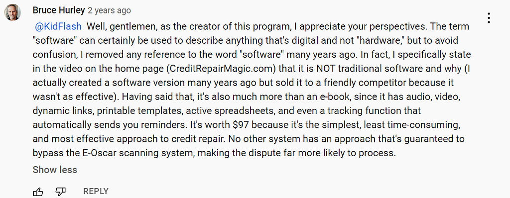 Mr. Hurley himself responds on youtube comment's on Credit Repair Magic