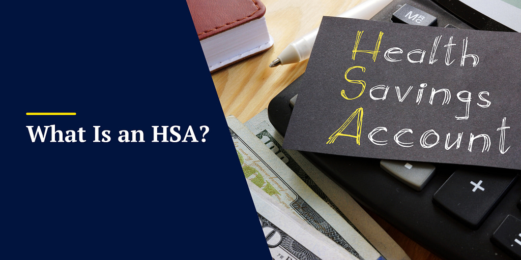 What Is an HSA?
