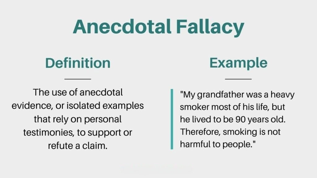 Anecdotal Fallacy - Definition and example