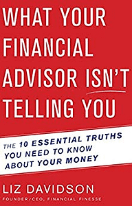 What Your Financial Advisor Isn’t Telling You book cover