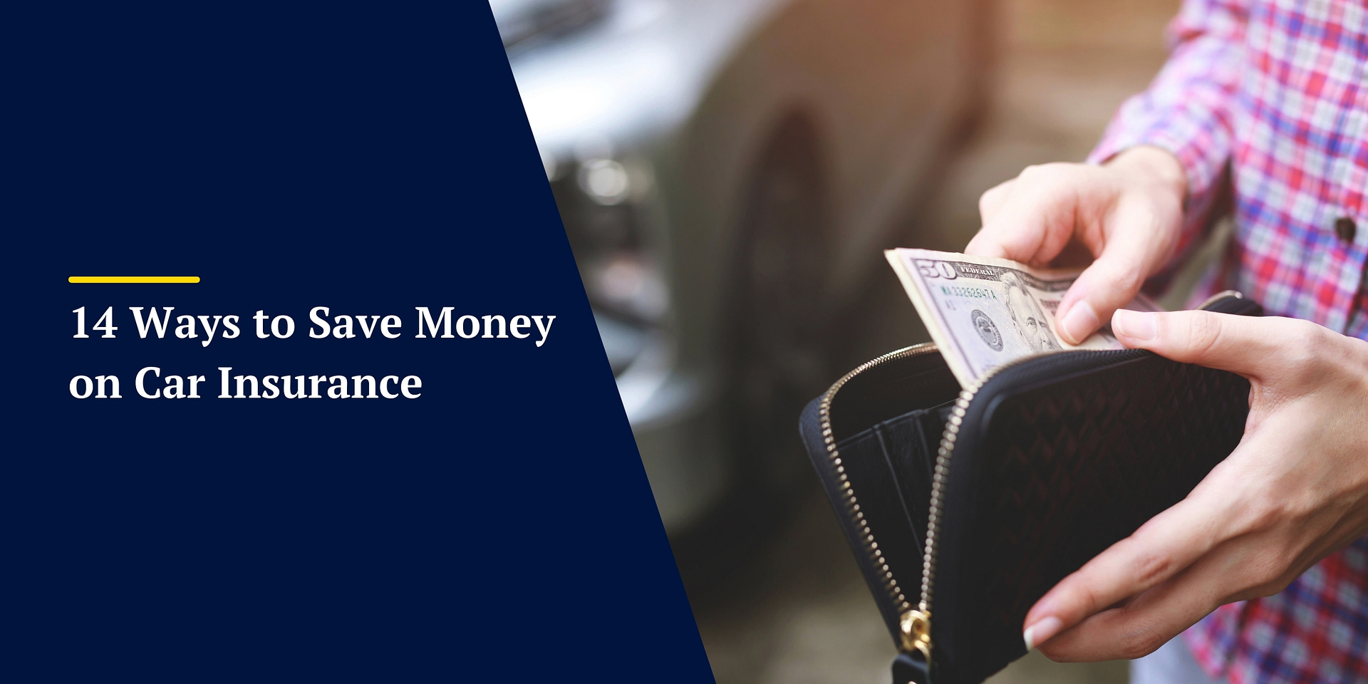 14 Ways to Save Money on Car Insurance