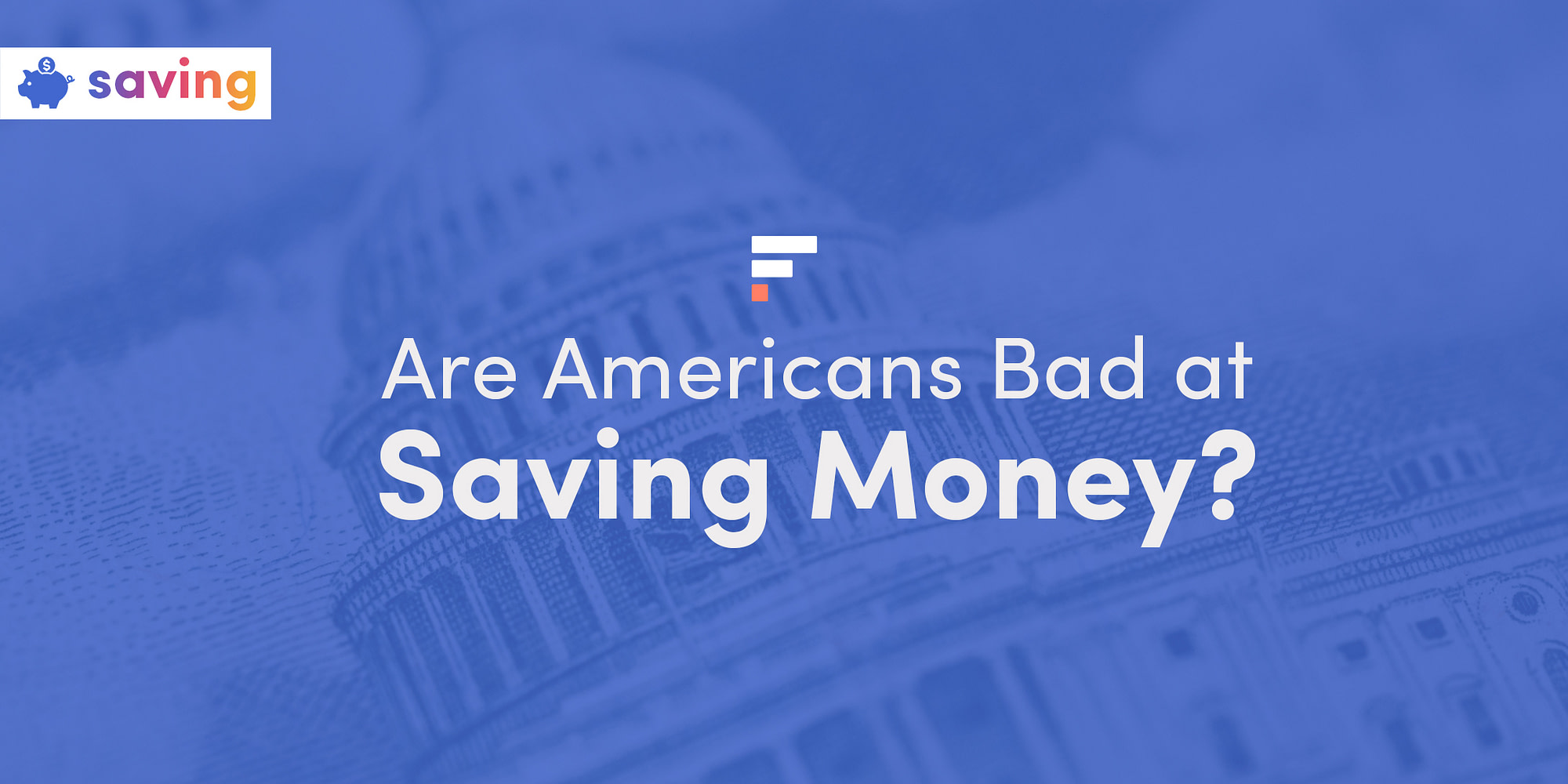 Are Americans Bad at Saving Money?