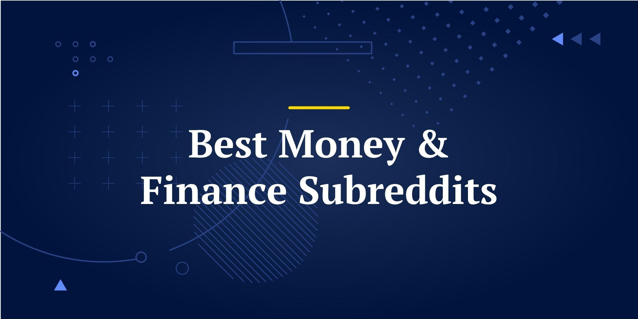 20 Best Money & Finance Subreddits
