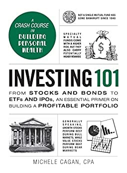 Investing 101: From Stocks and Bonds to ETFs and IPOs, an Essential Primer on Building a Profitable Portfolio book cover