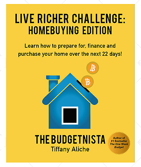 Live Richer Challenge: Homebuying edition