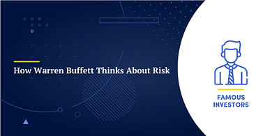 How Warren Buffett Thinks About Risk