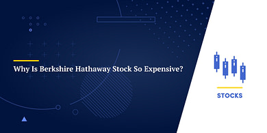 Why Is Berkshire Hathaway Stock So Expensive?