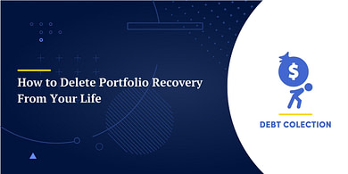 How to Delete Portfolio Recovery From Your Life