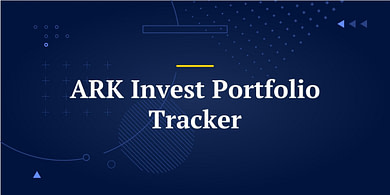 ARK Invest Portfolio Tracker