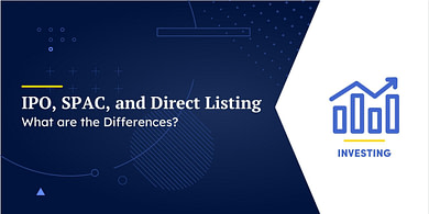 IPO, SPAC, and Direct Listing