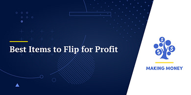 Best Items to Flip for Profit