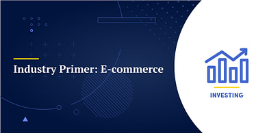 Industry Primer: E-commerce