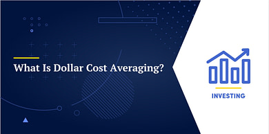What Is Dollar Cost Averaging?