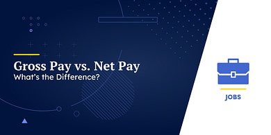 Gross Pay vs. Net Pay