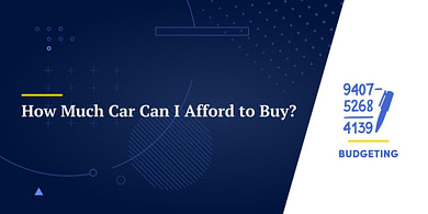 How Much Car Can I Afford to Buy?