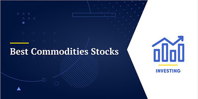 Best Commodities Stocks