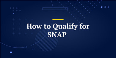 How to Qualify for SNAP 