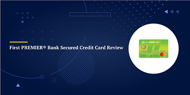First PREMIER® Bank Secured Credit Card