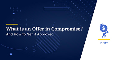 What is an Offer in Compromise?