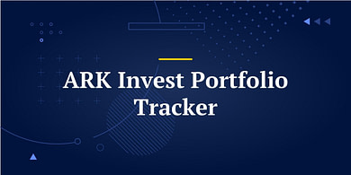 ARK Invest Portfolio Tracker