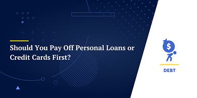 Should You Pay Off Personal Loans or Credit Cards First?