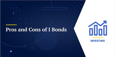 Pros and Cons of I Bonds