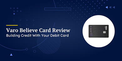 Varo Believe Card Review