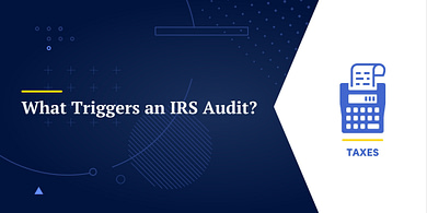 What Triggers an IRS Audit?
