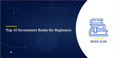 Top 10 Investment Books for Beginners
