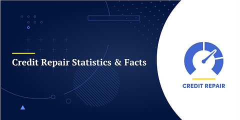 Credit Repair Statistics & Facts