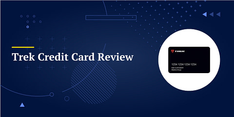 Trek Credit Card Review