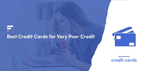 Best Credit Cards for Very Poor Credit