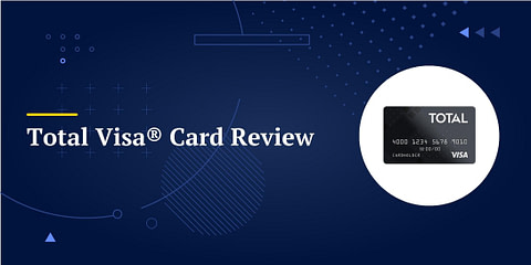 Total Visa® Card Review