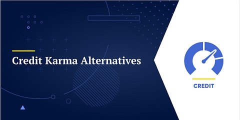 Credit Karma Alternatives