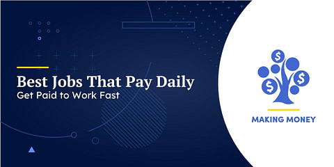 Best Jobs That Pay Daily