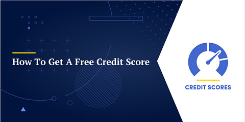How To Get A Free Credit Score
