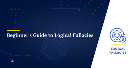 Beginner's Guide to Logical Fallacies