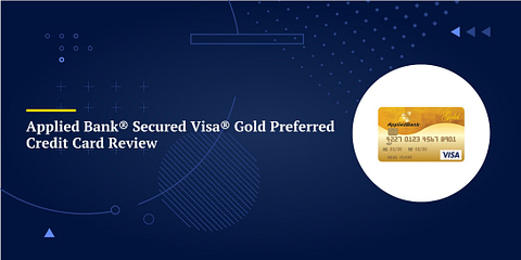 Applied Bank® Secured Visa® Gold Preferred® Credit Card Review