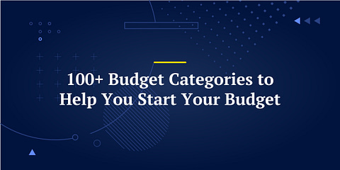 100+ Budget Categories to Help You Start Your Budget