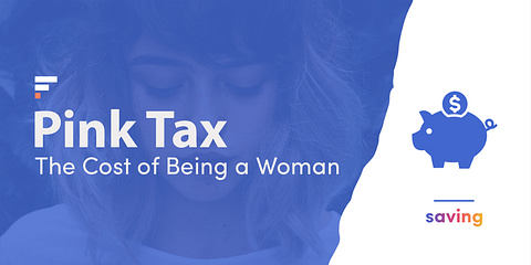 Pink Tax: The Cost of Being a Woman