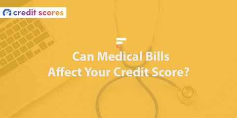 Can medical bills affect your credit score?