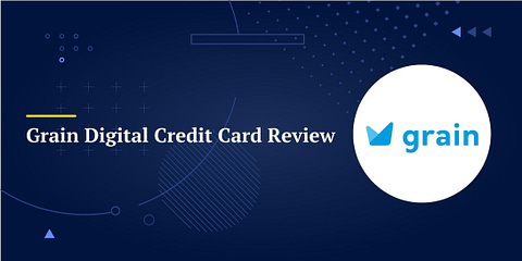 Grain Digital Credit Card Review